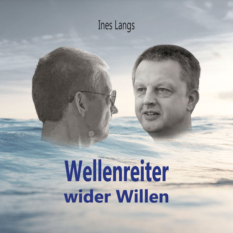 Wellenreiter wider Willen - Ines Langs (Hörbuch-Download) von GD Publishing