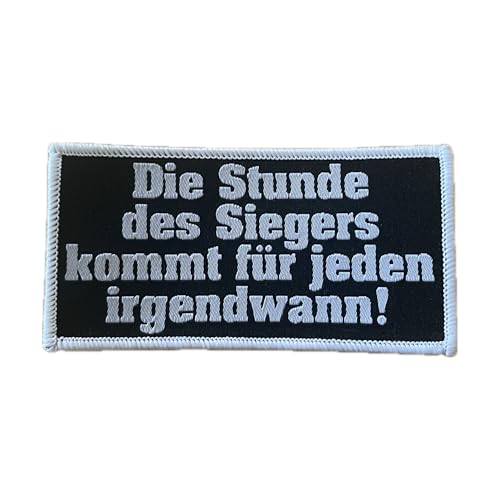 Die Stunde des Siegers kommt für jeden irgendwann Aufnäher/Patch | Aufbügler passend für Böhse Onkelz Fans, Flicken Rocker Bügelbild Deutschrock Bügelflicken Biker (SDS (10x5cm)) von GEHASST VERDAMMT VERGÖTTERT