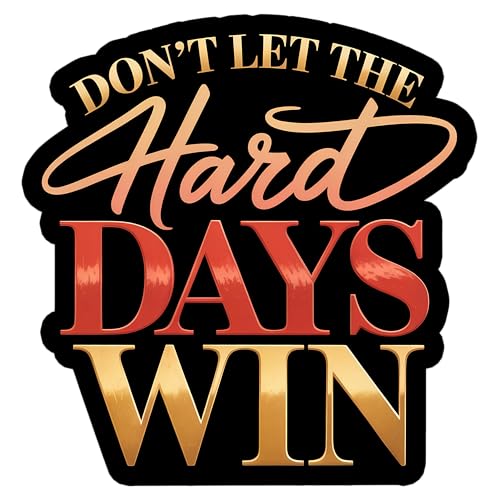 Aufnäher mit Aufschrift "Don't Let The Hard Days Win", 7,6 cm, lustig, sarkastisch, motivierend, inspirierend, Humor, zum Aufbügeln oder Aufnähen, für Trucker, Hut, Kleidung, Rucksack, DIY-Zubehör von GELATUDU