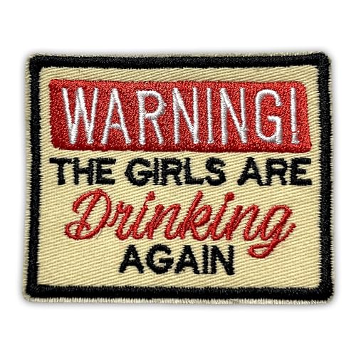 Aufnäher mit Aufschrift "Warning The Girls Are Drinking Again", 7,6 cm, sarkastische Mädchen-Abend, Party, freche Feier, zum Aufbügeln oder Aufnähen, Stickerei, Stoffapplikation für Trucker, Hut Aufnäher mit Aufschrift "Warning The Girls Are Drinking Again", 7,6 cm, sarkastische Mädchen-Abend, Party, freche Feier, zum Aufbügeln oder Aufnähen, Stickerei, Stoffapplikation für Trucker, Hut von GELATUDU