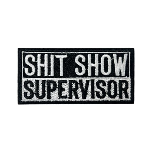 Sh*t Show Supervisor-Aufnäher, 7,6 cm, zum Aufbügeln oder Aufnähen, bestickter Aufnäher, Aufnäher, Aufnäher, Aufnäher, für Kleidung, Rucksäcke, Hüte, Chaotischer Arbeitsplatz, Humor, bestickter Sh*t Show Supervisor-Aufnäher, 7,6 cm, zum Aufbügeln oder Aufnähen, bestickter Aufnäher, Aufnäher, Aufnäher, Aufnäher, für Kleidung, Rucksäcke, Hüte, Chaotischer Arbeitsplatz, Humor, bestickter von GELATUDU