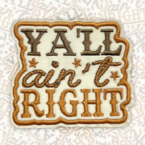 Aufnäher mit Aufschrift "Ya'll An't Right", 7,6 cm, lustig, sarkastisch, geistige Gesundheit, Witz, Humor, zum Aufbügeln oder Aufnähen, für Trucker, Hüte, Kleidung, Rucksack, DIY-Zubehör, Freunde Aufnäher mit Aufschrift "Ya'll An't Right", 7,6 cm, lustig, sarkastisch, geistige Gesundheit, Witz, Humor, zum Aufbügeln oder Aufnähen, für Trucker, Hüte, Kleidung, Rucksack, DIY-Zubehör, Freunde von GNAART