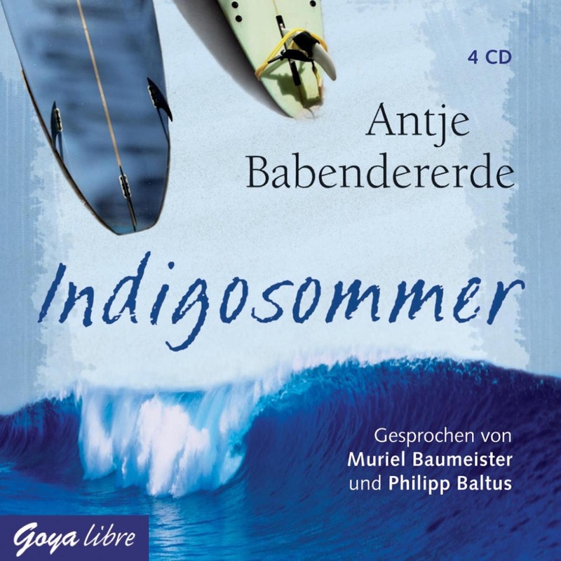 Indigosommer - Antje Babendererde (Hörbuch-Download) von GOYALIT