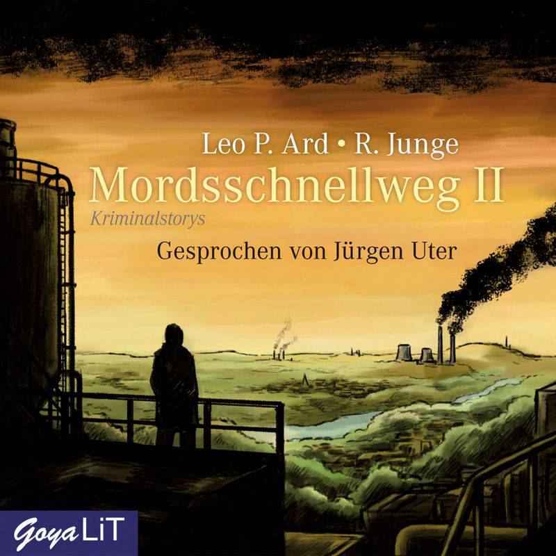 Mordsschnellweg - 2 - Mordsschnellweg II - Leo P. Ard, R. Junge (Hörbuch-Download) von GOYALIT