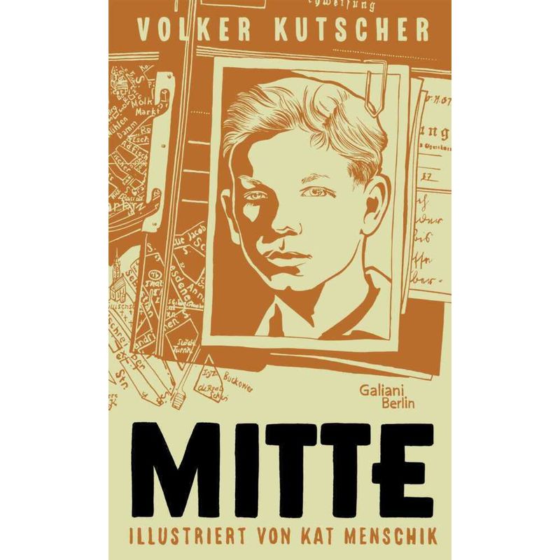 Mitte / Kat Menschiks Lieblingsbücher Bd.11 - Volker Kutscher, Leinen von Galiani ein Imprint im Kiepenheuer & Witsch Verlag