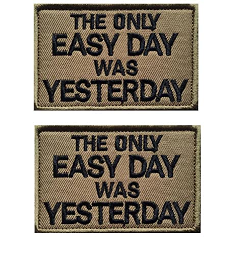 Ersatz für The Only Easy Day was Yesterday Embroidered Patches Tactical Moral Applique Fastener Hook & Loop Emblem Patch 2 Stück (The Only Easy Day was Yesterday) von Generic