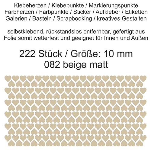 Aufkleber Etiketten Klebeherzen Herzen Herz Klebepunkte aus Folie 222 Stück beige matt Größe 10 mm selbstklebend farbig wetterfest Markierungen Organisieren basteln verzieren Modellbau Scrapbooking von Generisch