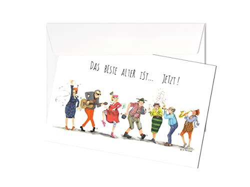 Grußkarte | Das beste Alter ist… jetzt! | Postkarte Klappkarte Karte mit Briefumschlag | Künstlerin: Barbara Freundlieb von Generisch