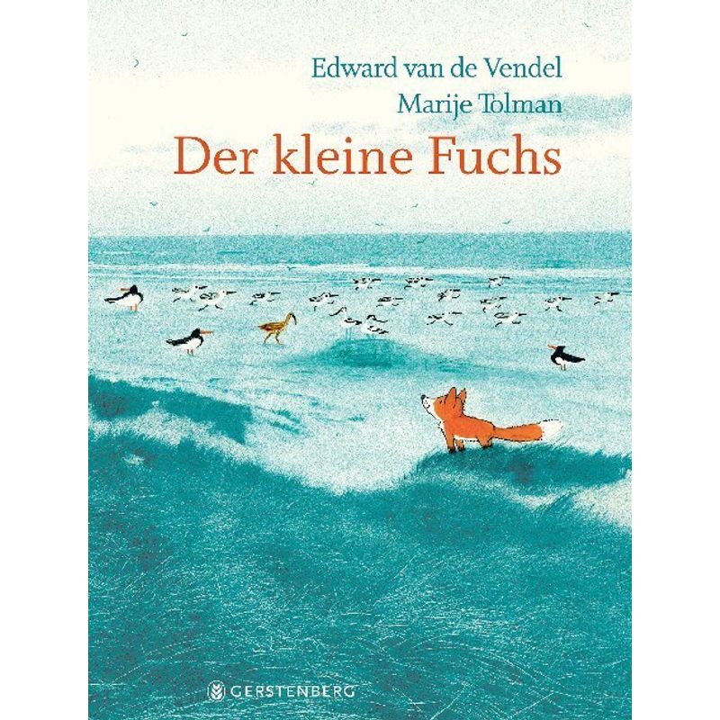 Der Kleine Fuchs - Edward van de Vendel, Gebunden von Gerstenberg Verlag