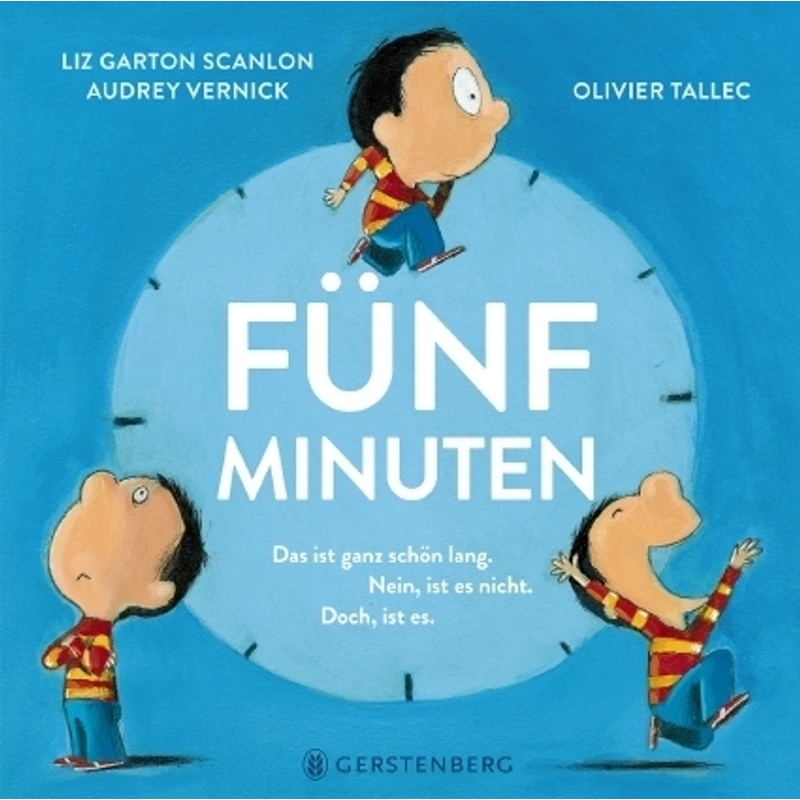 Fünf Minuten - Liz Garton Scanlon, Audrey Vernick, Gebunden von Gerstenberg Verlag
