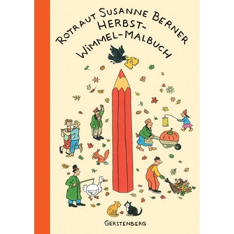 Herbst-Wimmel-Malbuch - Rotraut Susanne Berner, Geheftet von Gerstenberg Verlag
