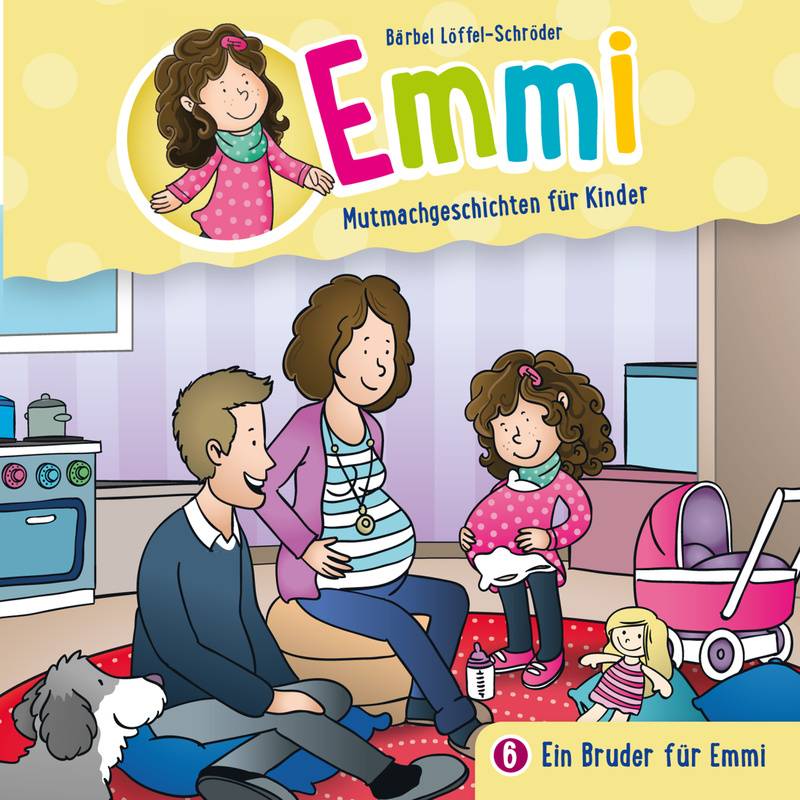 Emmi - Mutmachgeschichten für Kinder - 6 - 06: Ein Bruder für Emmi - Emmi - Mutmachgeschichten für Kinder, Bärbel Löffel-Schröder (Hörbuch-Download) von Gerth Medien