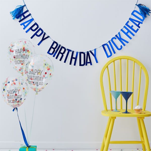 Happy Birthday Dickhead Buchstabenkette + 5 Ballons, Freches Banner von Ginger Ray