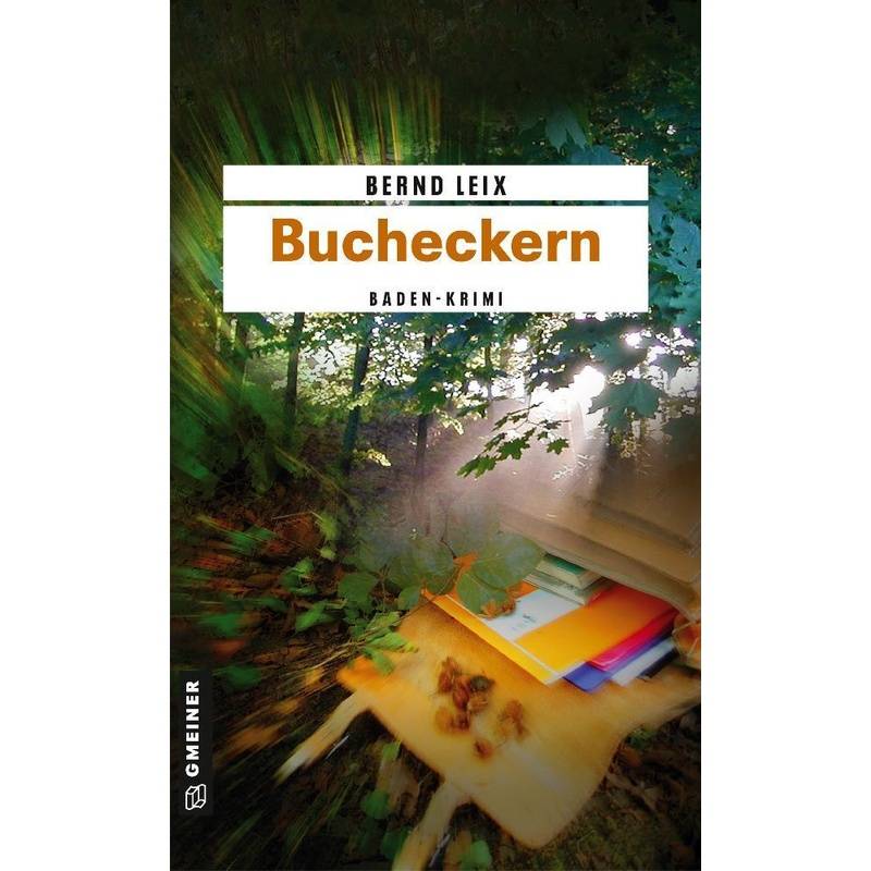 Bucheckern - Bernd Leix, Kartoniert (TB) von Gmeiner-Verlag