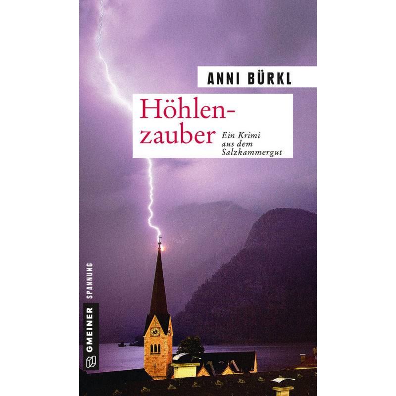 Höhlenzauber - Anni Bürkl, Kartoniert (TB) von Gmeiner-Verlag