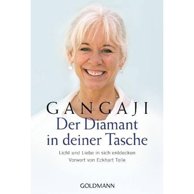 Der Diamant In Deiner Tasche - Gangaji, Taschenbuch von Goldmann