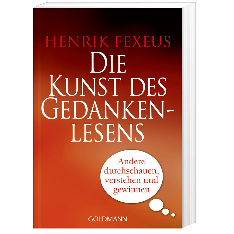 Die Kunst Des Gedankenlesens - Henrik Fexeus, Taschenbuch von Goldmann