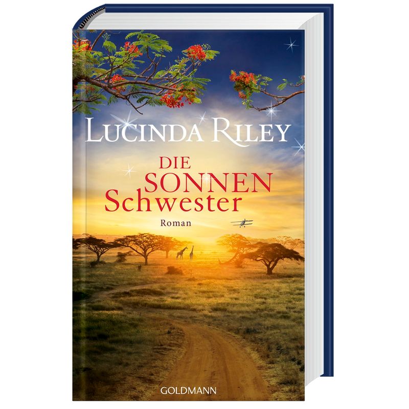 Die Sonnenschwester / Die Sieben Schwestern Bd.6 - Lucinda Riley, Gebunden von Goldmann