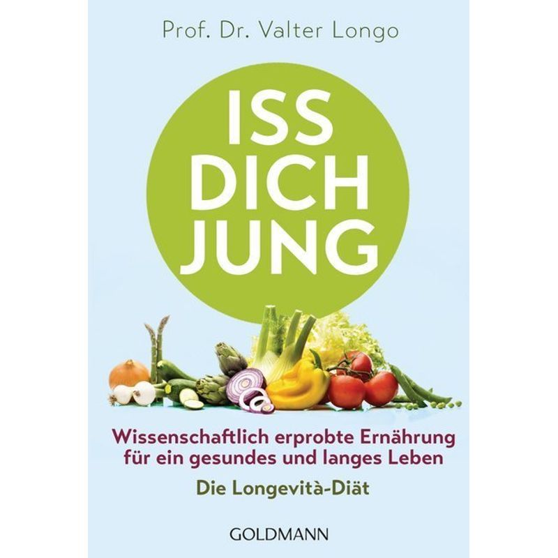 Iss Dich Jung - Valter Longo, Taschenbuch von Goldmann