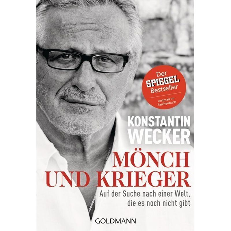 Mönch Und Krieger - Konstantin Wecker, Taschenbuch von Goldmann