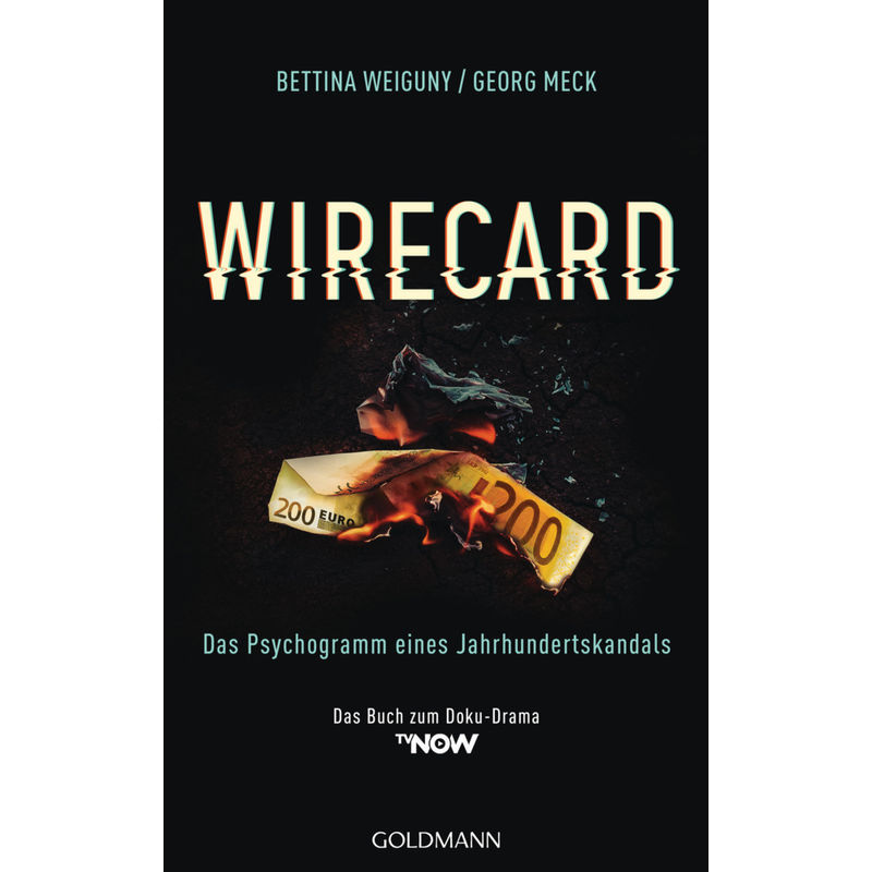 Wirecard - Bettina Weiguny, Georg Meck, Gebunden von Goldmann