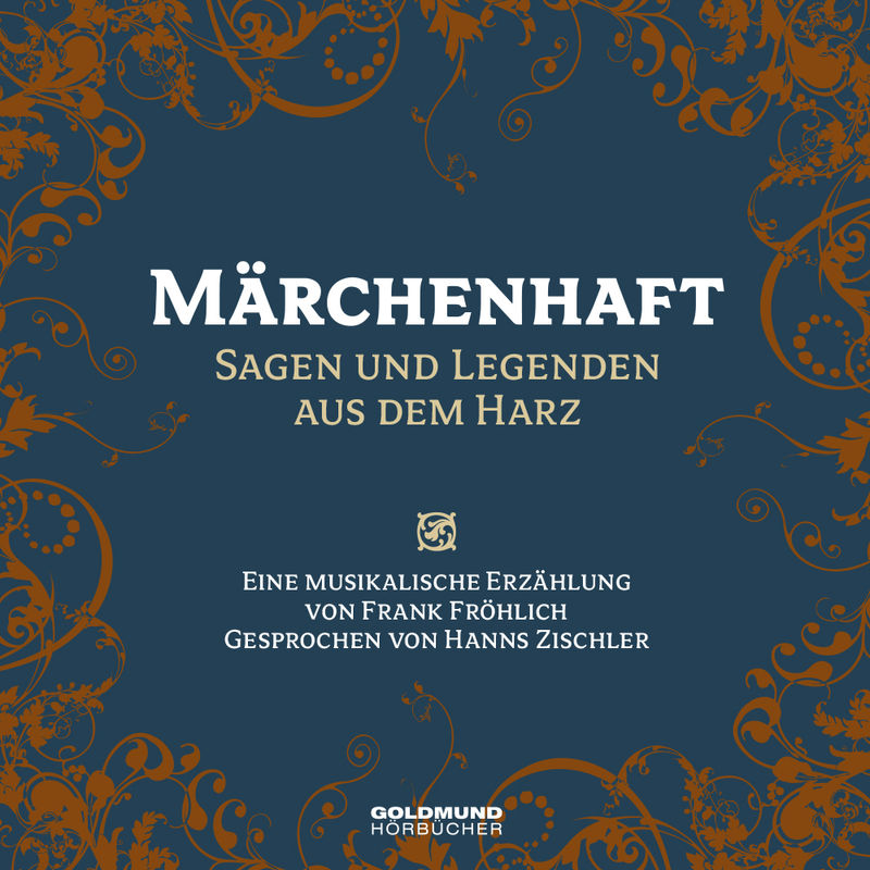 Märchenhaft - Sagen & Legenden Aus Dem Harz,1 Audio-Cd - Frank Fröhlich (Hörbuch) von Goldmund Hörbücher