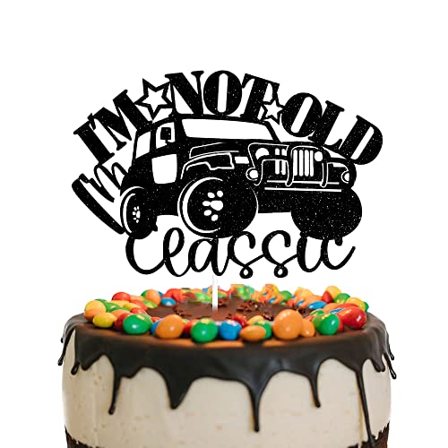 I'm Not Old I'm Classic Cake Topper Black Glitter Vintage Car Classic Auto Geburtstagstorte für Männer 40. 50. 60. 70. 80. 90. Geburtstag Dekoration Party Vorräte von GotGala