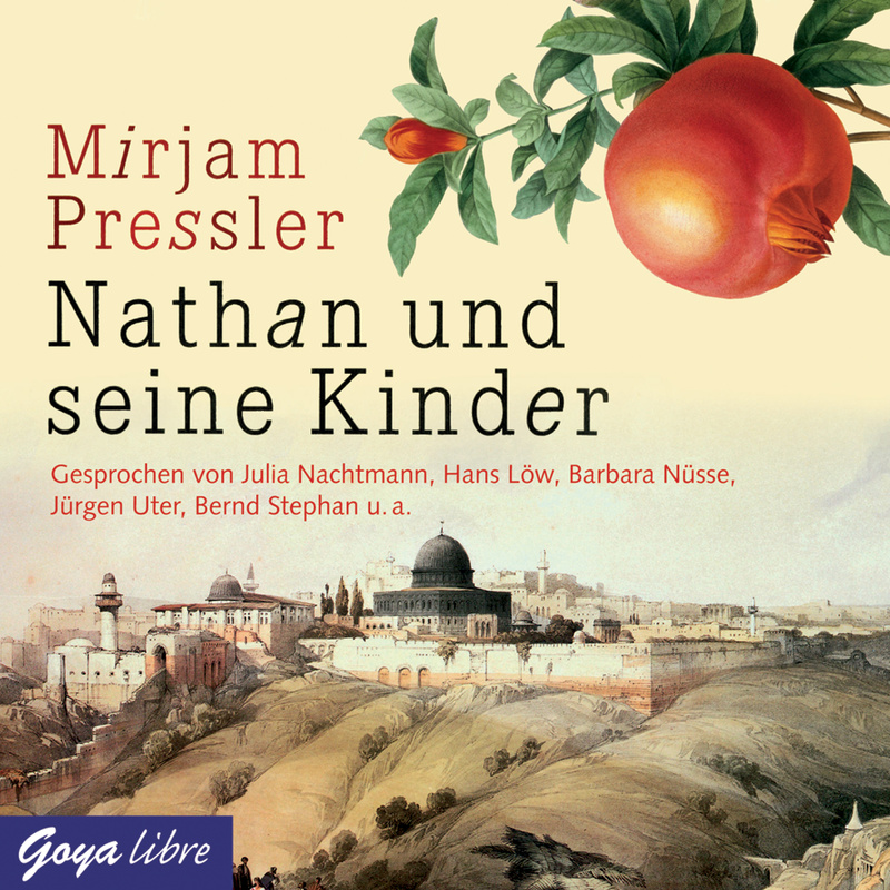 Nathan und seine Kinder - Mirjam Pressler (Hörbuch-Download) von Goya libre