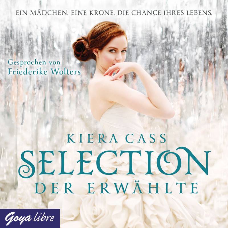 Selection - 3 - Selection. Der Erwählte [Band 3] - Kiera Cass (Hörbuch-Download) von Goya libre