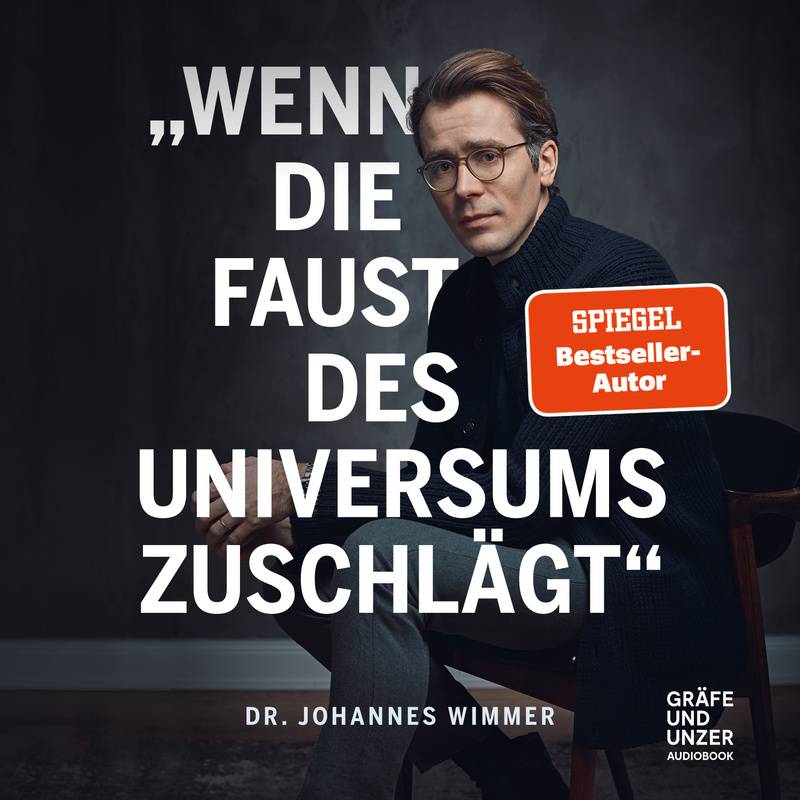 Wenn die Faust des Universums zuschlägt - Dr. med. Johannes Wimmer (Hörbuch-Download) von Gräfe und Unzer Audiobook
