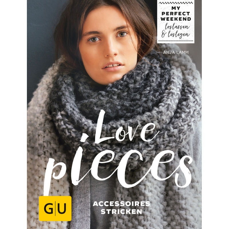 Gu Diy / Love Pieces - Anja Lamm, Gebunden von Gräfe & Unzer