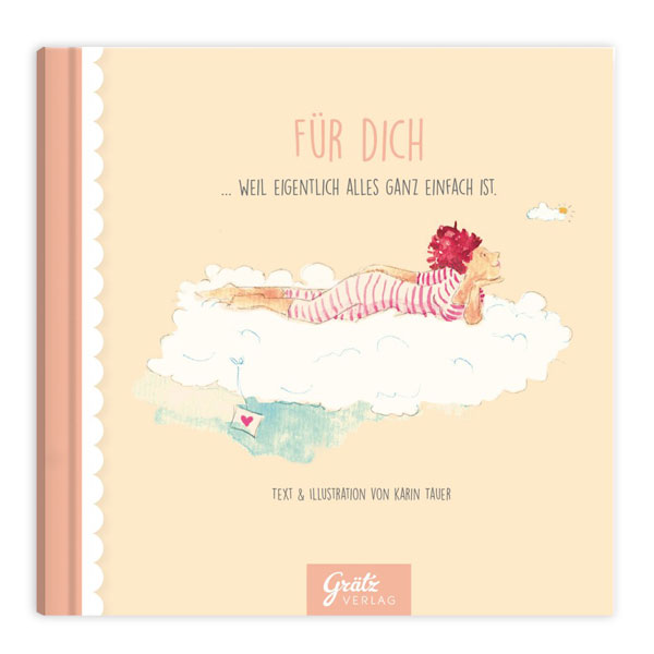 Geschenkbuch "Für dich" mit 48 Seiten Illustrationen und Motivationssprüchen von Grätz