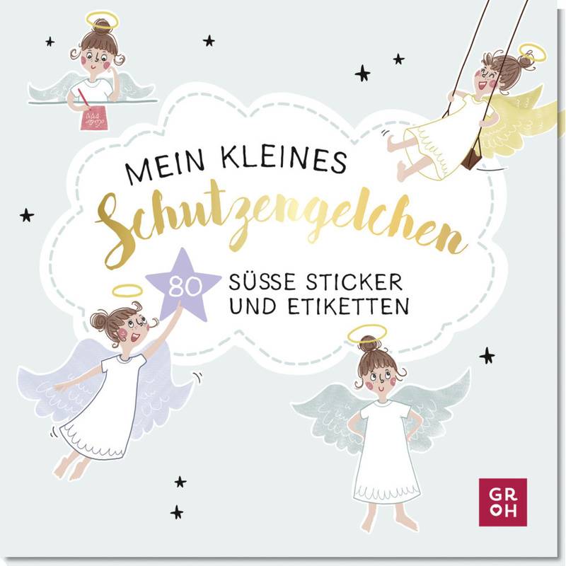 Mein Kleines Schutzengelchen - 80 Süße Sticker Und Etiketten - Groh Verlag, Box von Groh Verlag