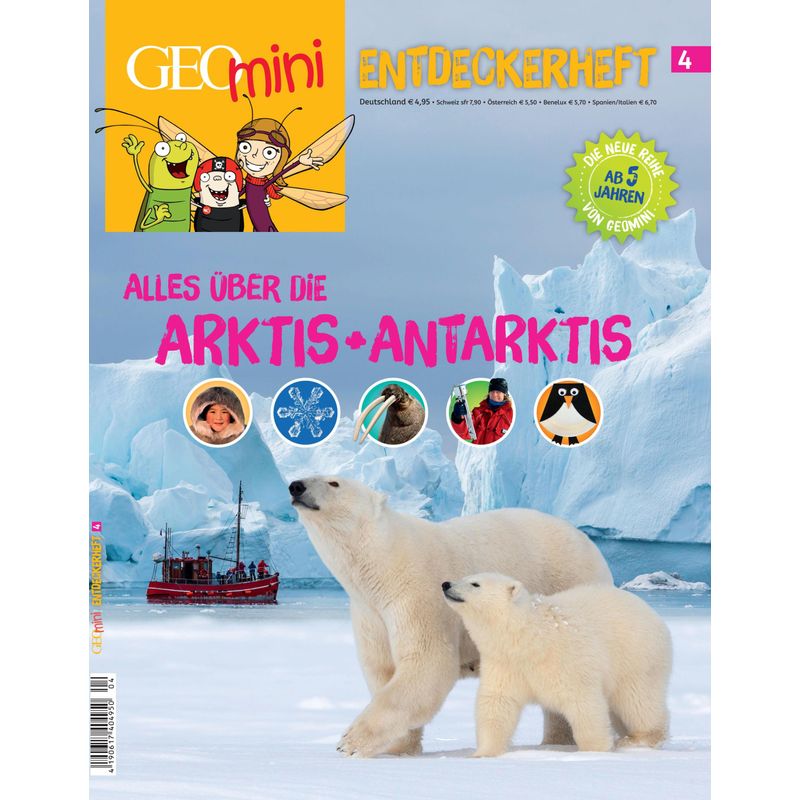 Geo Mini Entdeckerheft 4/2016 - Alles Über Die Arktis + Antarktis - Rosa Wetscher, Kartoniert (TB) von Gruner + Jahr