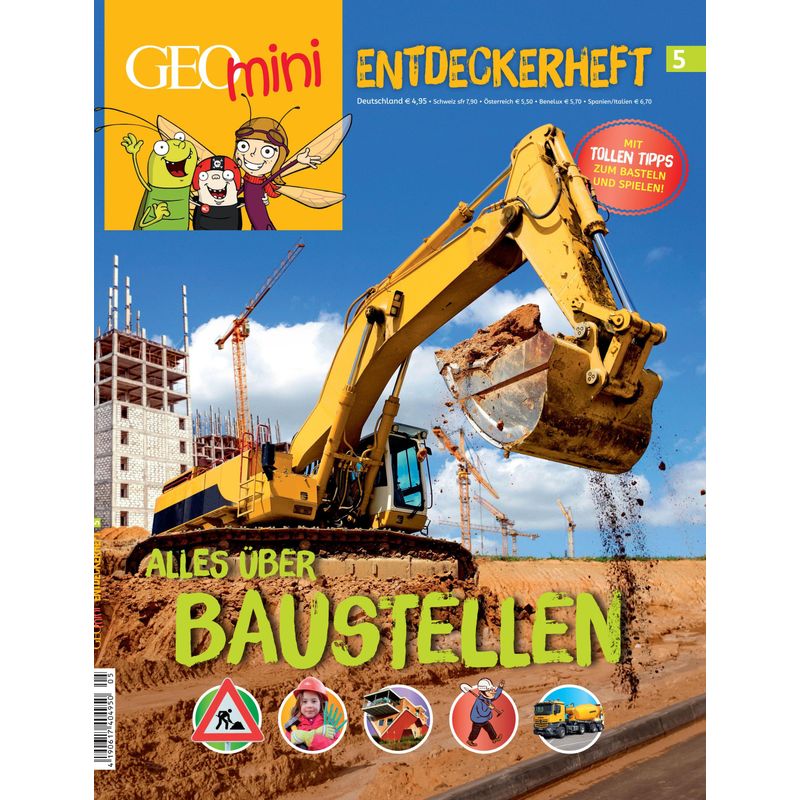 Geolino Mini Entdeckerheft 5/2017 - Alles Über Baustellen - Rosa Wetscher, Geheftet von Gruner + Jahr Deutschland GmbH
