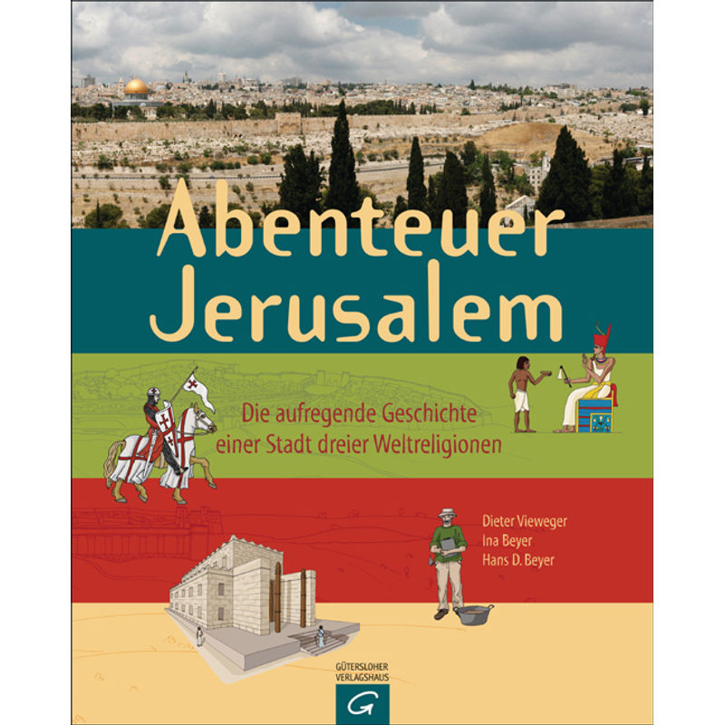 Abenteuer Jerusalem - Dieter Vieweger, Gebunden von Gütersloher Verlagshaus