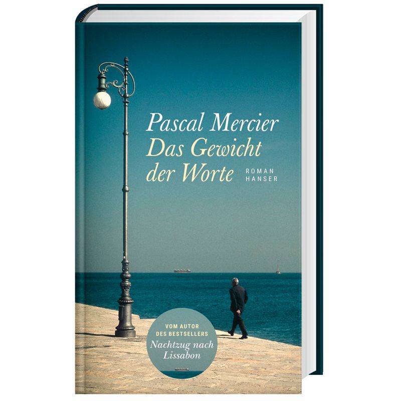 Das Gewicht Der Worte - Pascal Mercier, Gebunden von HANSER