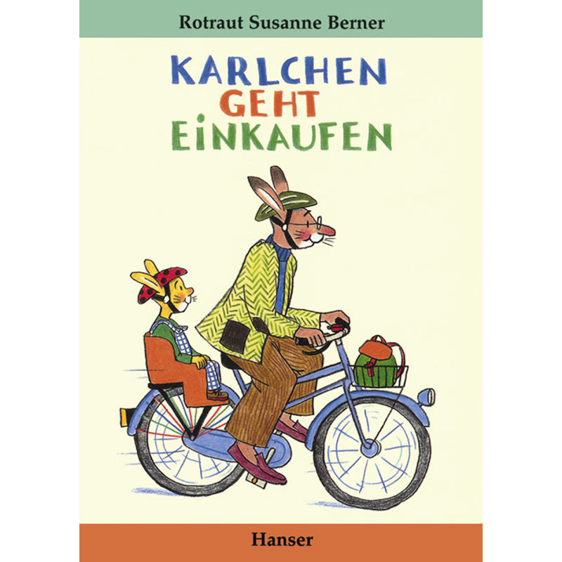 Karlchen Geht Einkaufen - Rotraut Susanne Berner, Pappband von HANSER