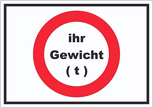 Durchfahrt verboten Aufkleber Wunschgewicht Symbol A2 (420x594mm) von HB-Druck