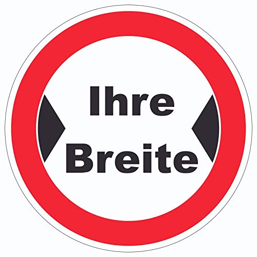 Durchfahrtsbreite Aufkleber Kreis mit Ihrer Wunschbreite Symbol Ø200mm Durchfahrtsbreite Aufkleber Kreis mit Ihrer Wunschbreite Symbol Ø200mm von HB-Druck