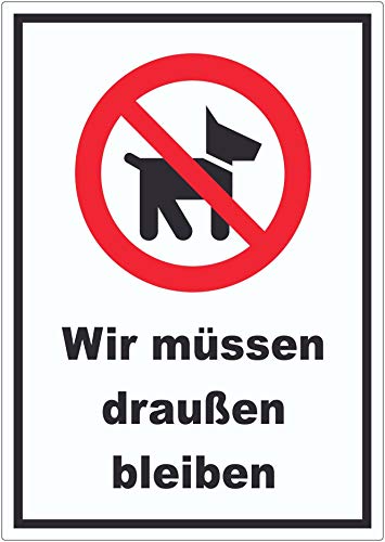 Wir müssen draußen bleiben Aufkleber A4 (210x297mm) von HB-Druck