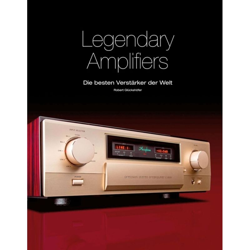 Legendary Amplifiers - Robert Glückshöfer, Gebunden von HEEL VERLAG