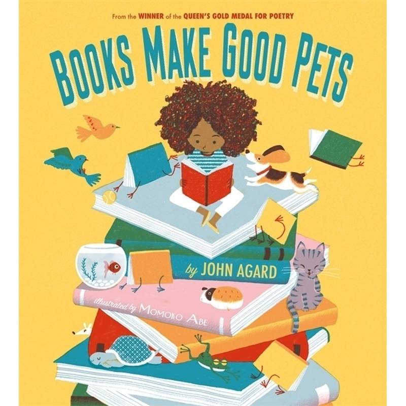 Books Make Good Pets - John Agard, Kartoniert (TB) von Hachette Children's Books