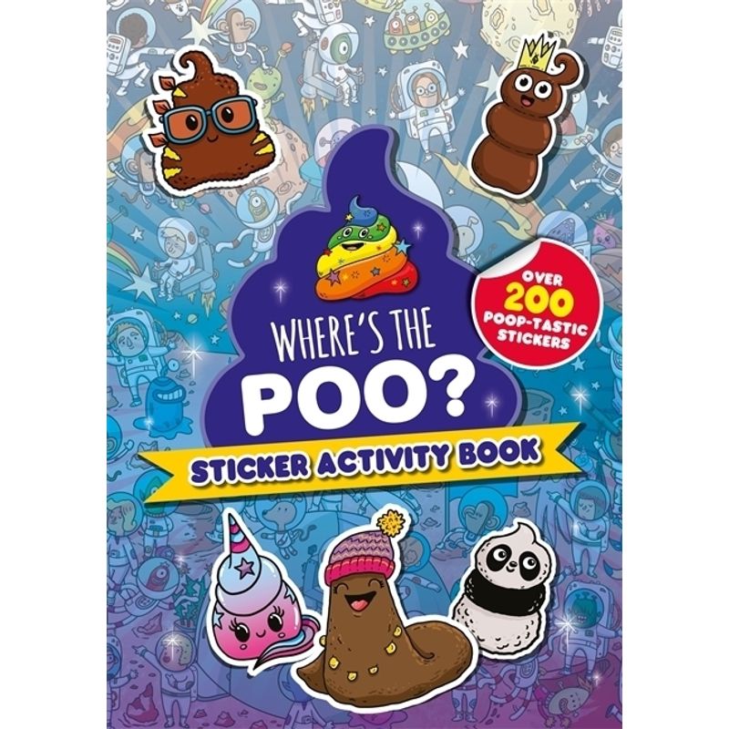 Where's The Poo? Sticker Activity Book - Alex Hunter, Kartoniert (TB) von Hachette Children's Books