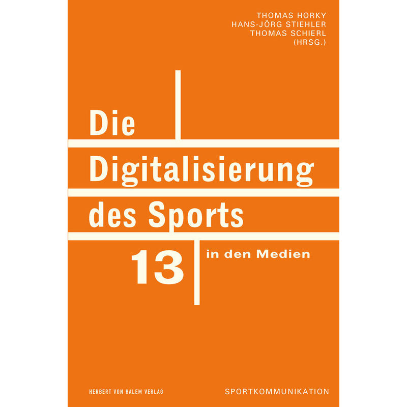 Die Digitalisierung Des Sports In Den Medien, Kartoniert (TB) von Halem
