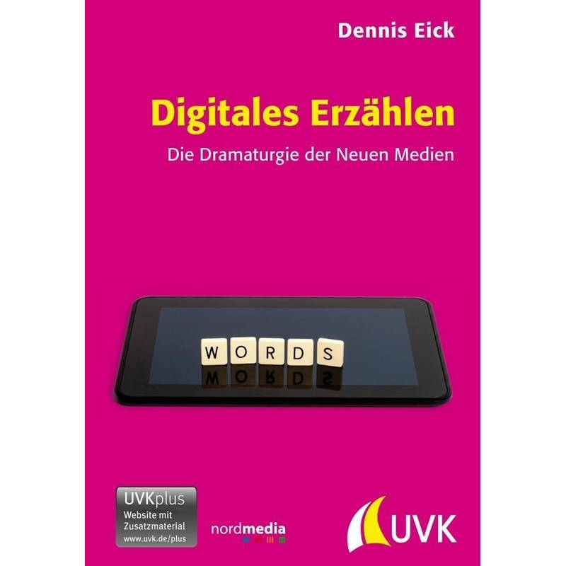 Digitales Erzählen - Dennis Eick, Kartoniert (TB) von Halem