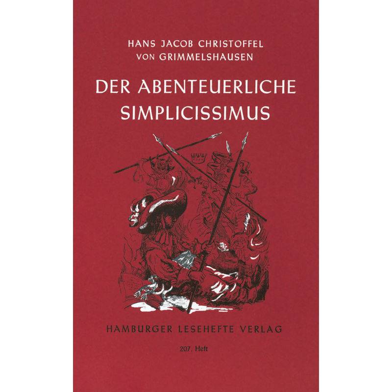 Der Abenteuerliche Simplicissimus - Hans Jakob Christoph von Grimmelshausen, Taschenbuch von Hamburger Lesehefte