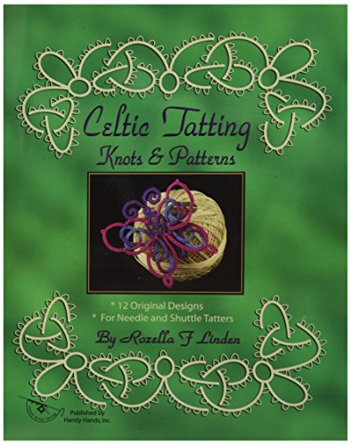 Handy Hands-Celtic Tatting Knots & Patterns von Handy Hands
