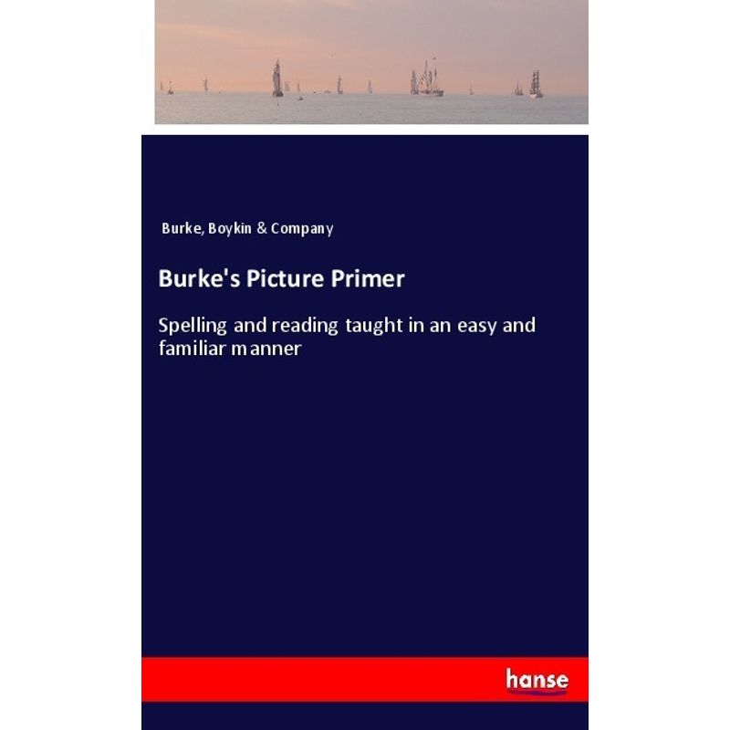 Burke's Picture Primer, Kartoniert (TB) von Hansebooks