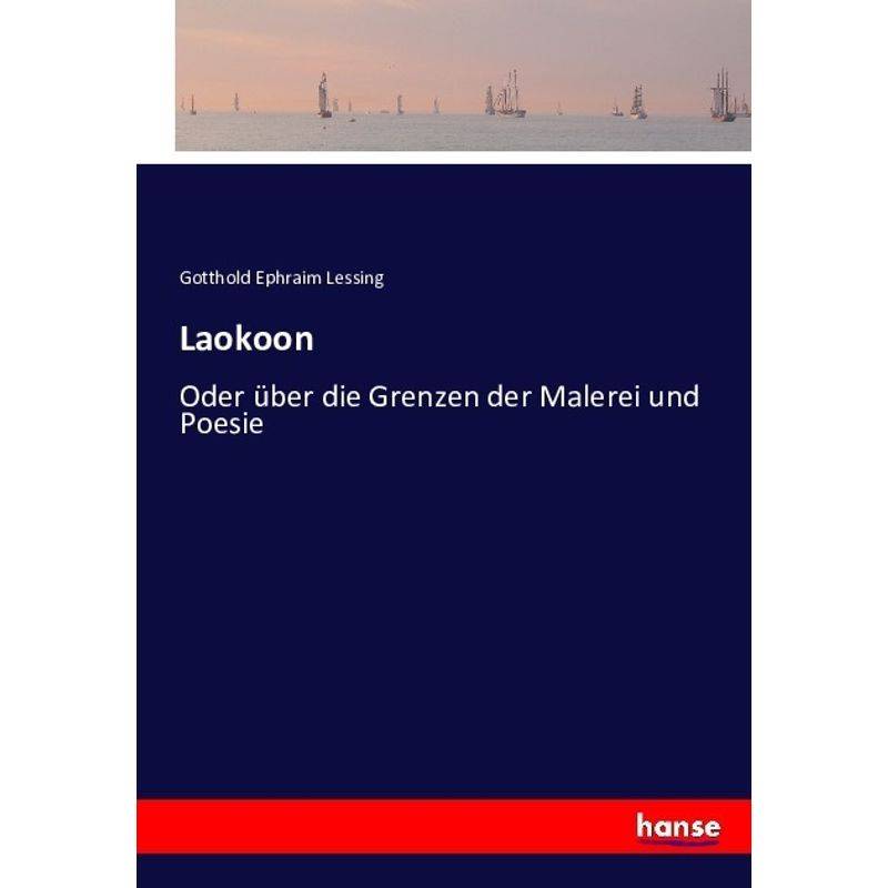 Laokoon - Gotthold Ephraim Lessing, Kartoniert (TB) von Hansebooks